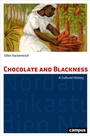 Bild: Chocolate and Blackness - Campus
