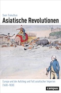 Cover: Asiatische Revolutionen - Campus