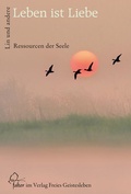 Cover: Leben ist Liebe - Freies Geistesleben