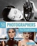 Cover: 50 Photographers You Should Know - Prestel
