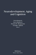 Cover: Neurodevelopment, Aging and Cognition - Birkhauser Boston Inc