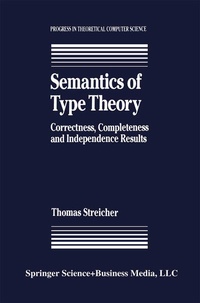 Enlarge image Cover: Semantics of Type Theory - Springer-Verlag New York Inc.