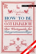 Cover: How to be &Ouml;sterreich - MILENA