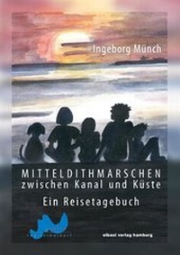 Abbildung von: Mitteldithmarschen - zwischen Kanal und Küste - elbaol verlag