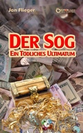 Cover: Der Sog - ein t&ouml;dliches Ultimatum - EDITION digital