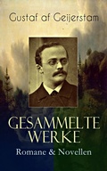 Cover: Gesammelte Werke: Romane & Novellen - e-artnow