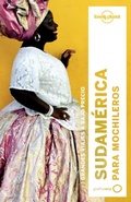 Cover: Sudam&eacute;rica para mochileros - Editorial Planeta, S.A.