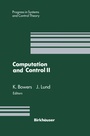 Cover: Computation and Control II - Birkhauser Boston Inc