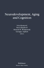 Cover: Neurodevelopment, Aging and Cognition - Springer-Verlag New York Inc.