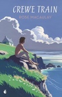 Cover: Crewe Train - Virago Press Ltd