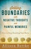 Cover: Setting Boundaries(R) with Negative Thoughts and Painful Memories - Harvest House Publishers