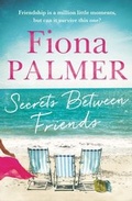 Cover: Secrets Between Friends - Hachette Australia