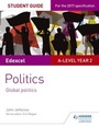 Cover: Edexcel A-level Politics Student Guide 5: Global Politics - Hodder Education