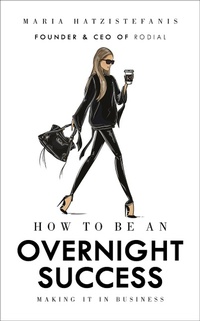 Abbildung von: How to Be an Overnight Success - Ebury Press
