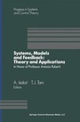 Cover: Systems, Models and Feedback: Theory and Applications - Birkhauser