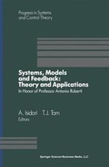 Cover: Systems, Models and Feedback: Theory and Applications - Birkhauser