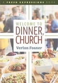 Cover: Welcome to Dinner, Church - Seedbed Publishing