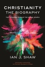 Cover: Christianity: The Biography - IVP
