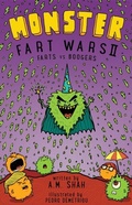 Cover: Monster Fart Wars: Farts vs. Boogers - 99 Pages or Less Publishing LLC