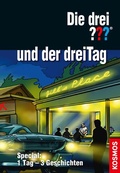 Cover: Die drei ??? und der dreiTag (drei Fragezeichen) - Kosmos