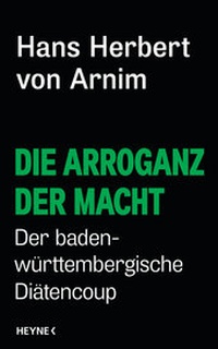 Abbildung von: Die Arroganz der Macht - Heyne