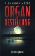 Cover: Organ auf Bestellung - Books on Demand