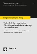 Cover: Ver&auml;ndert die europ&auml;ische Fl&uuml;chtlingskrise die Entwicklungszusammenarbeit? - Nomos
