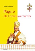 Cover: P&auml;pste als Friedensvermittler - Bertuch Verlag