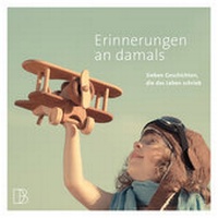 Enlarge image Cover: Erinnerungen an damals - Dornbusch Medien AG