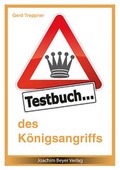 Cover: Testbuch des K&ouml;nigsangriffs - Beyer, Joachim, Verlag