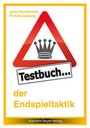 Cover: Testbuch der Endspieltaktik - Beyer, Joachim, Verlag