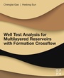 Cover: Well Test Analysis for Multilayered Reservoirs with Formation Crossflow - Gulf Professional Publishing