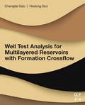 Cover: Well Test Analysis for Multilayered Reservoirs with Formation Crossflow - Gulf Professional Publishing