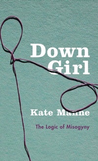 Enlarge image Cover: Down Girl - Oxford University Press Inc
