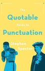 Cover: The Quotable Guide to Punctuation - Oxford University Press Inc