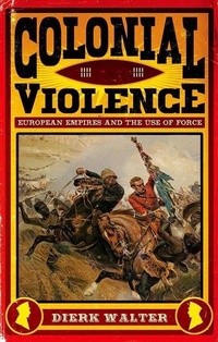 Enlarge image Cover: Colonial Violence - Oxford University Press