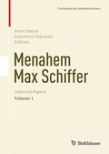 Cover: Menahem Max Schiffer: Selected Papers Volume 1 - Birkh&auml;user