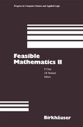 Cover: Feasible Mathematics II - Birkhauser Boston Inc