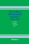 Cover: The Gelfand Mathematical Seminars, 1990-1992 - Birkhauser Boston Inc