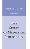 Cover: The Spirit of Mediaeval Philosophy - University of Notre Dame Press