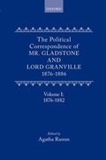 Cover: The Political Correspondence of Mr. Gladstone and Lord Granville 1876-1886 - Oxford University Press