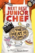 Cover: Heat is On! Next Best Junior Chef Series, Episode 2 - Houghton Mifflin