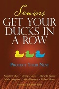 Cover: Seniors Get Your Ducks In A Row - Golden Maturity Inc.