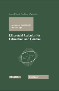 Enlarge image Cover: Ellipsoidal Calculus for Estimation and Control - Springer-Verlag New York Inc.