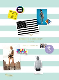 Enlarge image Cover: Opening Ceremony - Rizzoli International Publications