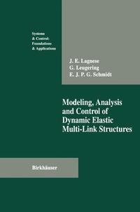 Enlarge image Cover: Modeling, Analysis and Control of Dynamic Elastic Multi-Link Structures - Springer-Verlag New York Inc.