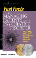 Cover: Fast Facts for Managing Patients with a Psychiatric Disorder - Springer Publishing Company