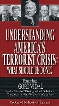 Cover: Understanding America's Terrorist Crisis - Independent Institute,U.S.