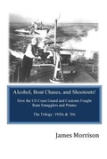 Cover: Alcohol, Boat Chases, and Shootouts - Royal Exchange Publications