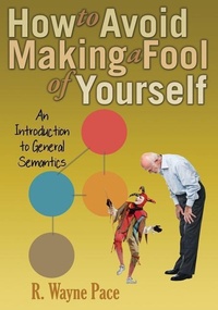 Enlarge image Cover: How to Avoid Making a Fool of Yourself - Institute of General Semantics
